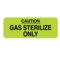 Nevs Caution Gas Sterilize Only 7/8" x 2-1/4" Flr Chart w/Black CS-0588 - alternate 1